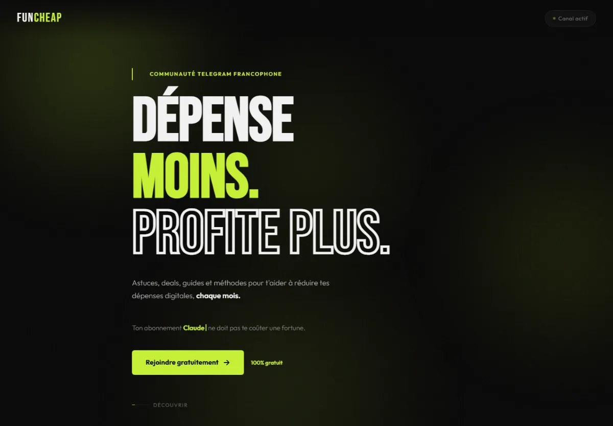 Page d'accueil du site Funcheap : fond sombre, titre « Dépense moins. Profite plus. » et bouton vert d'adhésion.